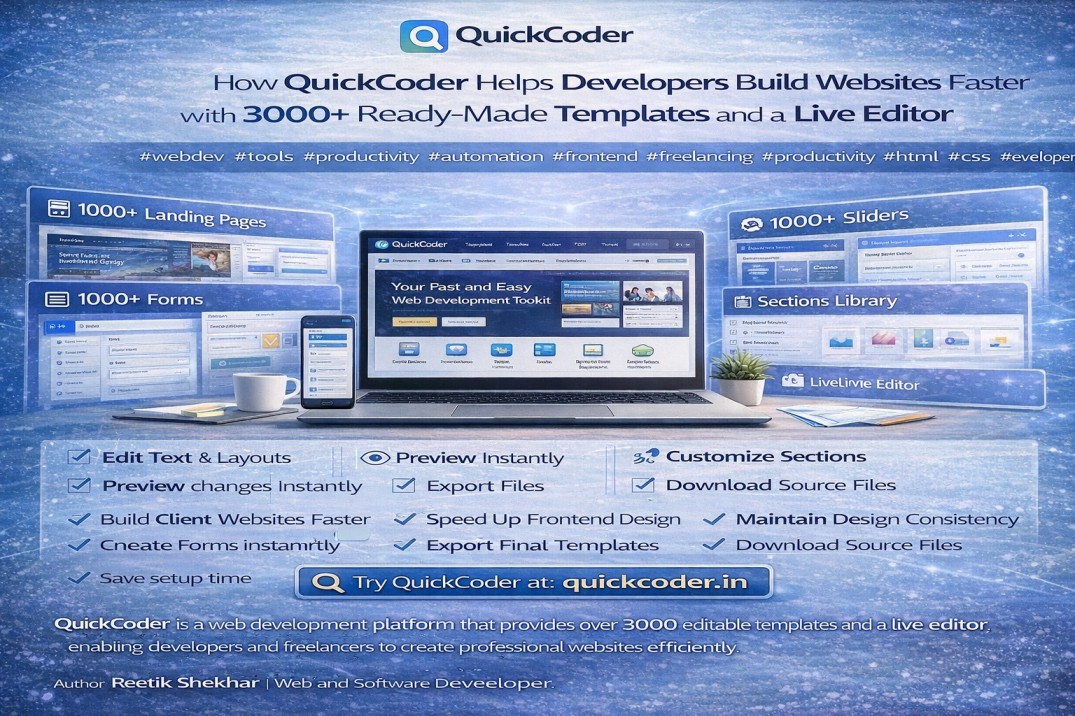 How QuickCoder Helps Developers Build Website Faster with 3000+ Ready-Made Template and Live Editor